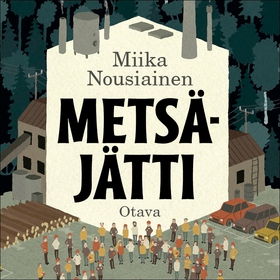 Metsäjätti (ljudbok) av Miika Nousiainen