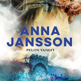 Pelon vangit (ljudbok) av Anna Jansson