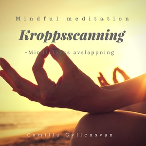 Liggande kroppsscanning- Mindfulness avslappnin