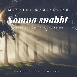 Somna snabbt - meditation för djup sömn (ljudbo