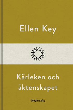 Kärleken och äktenskapet (e-bok) av Ellen Kay