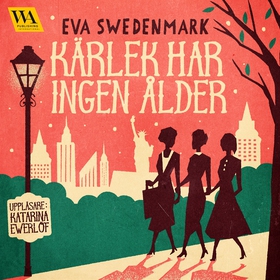 Kärlek har ingen ålder (ljudbok) av Eva Swedenm