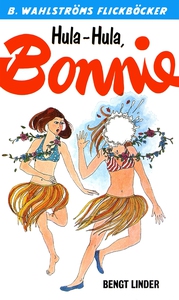 Bonnie 11 - Hula-Hula, Bonnie (e-bok) av Bengt
