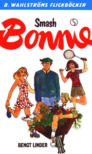 Bonnie 15 - Smash, Bonnie (e-bok) av Bengt Lind