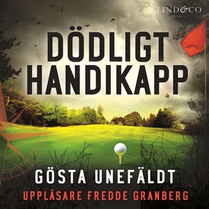 Dödligt handikapp (ljudbok) av Gösta Unefäldt