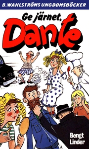 Dante 31 - Ge järnet, Dante (e-bok) av Bengt Li