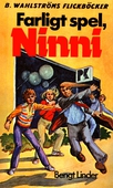 Ninni 4 - Farligt spel, Ninni