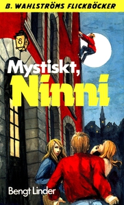 Ninni 7 - Mystiskt, Ninni (e-bok) av Bengt Lind