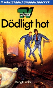 TV-polarna i Dödligt hot (e-bok) av Bengt Linde