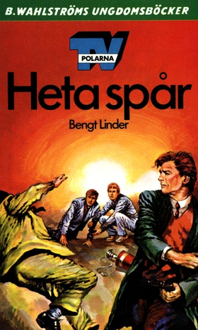 TV-polarna i Heta spår (e-bok) av Bengt Linder