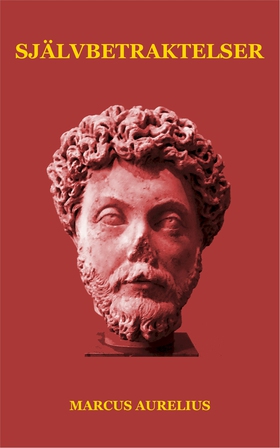 Självbetraktelser (e-bok) av Marcus Aurelius