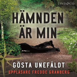 Hämnden är min (ljudbok) av Gösta Unefäldt