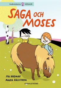 Saga och Max 1 - Saga och Moses (e-bok) av Pia