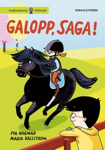 Saga och Max 3 - Galopp, Saga! (e-bok) av Pia H