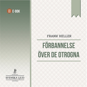Förbannelse över de otrogna (e-bok) av Frank He