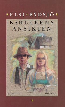 Kärlekens ansikten (e-bok) av Elsi Rydsjö