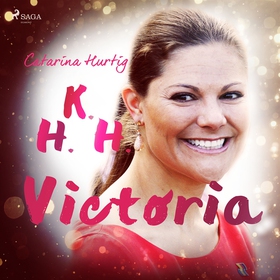 HKH Victoria - ett personligt porträtt (ljudbok