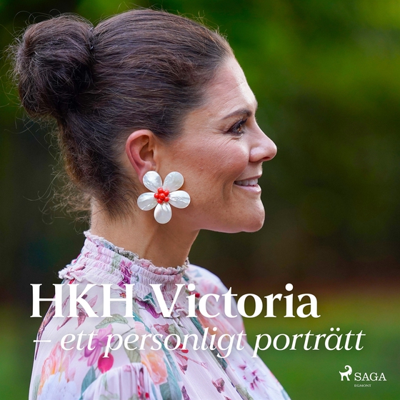HKH Victoria - ett personligt porträtt