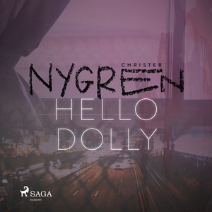 Hello Dolly (ljudbok) av Christer Nygren