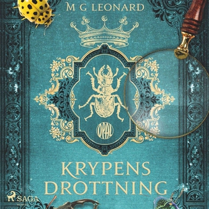 Krypens drottning (ljudbok) av M.G. Leonard