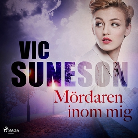 Mördaren inom mig (ljudbok) av Vic Suneson