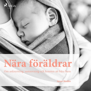 Nära föräldrar (ljudbok) av Jorun Modén
