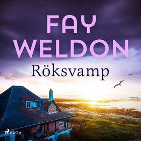 Röksvamp (ljudbok) av Fay Weldon