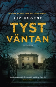 Tyst väntan (e-bok) av Liz Nugent