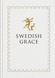 Swedish Grace (e-bok) av Gunnela Ivanov