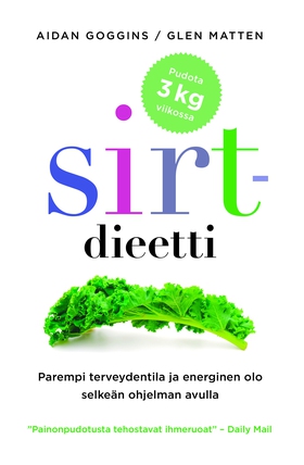 Sirt-dieetti (e-bok) av Aidan Goggins, Glen Mat