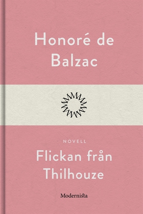 Flickan från Thilhouze (e-bok) av Honoré De Bal