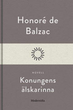 Konungens älskarinna (e-bok) av Honoré De Balza