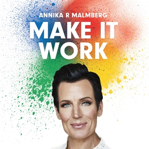Make it work : en guide till fungerande relatio