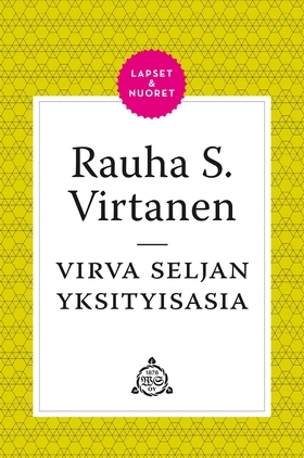 Virva Seljan yksityisasia (e-bok) av Rauha S. V