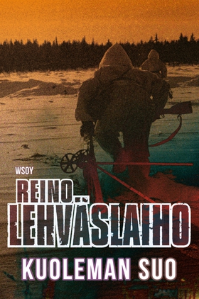 Kuoleman suo (e-bok) av Reino Lehväslaiho