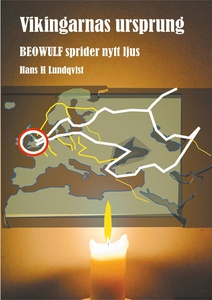 Vikingarnas ursprung: Beowulf sprider nytt ljus