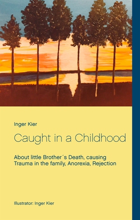 Caught in a Childhood: About death in family, A