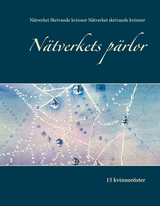Nätverkets pärlor: 15 kvinnoröster (e-bok) av N