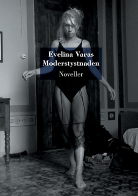 Moderstystnaden (e-bok) av Evelina Varas