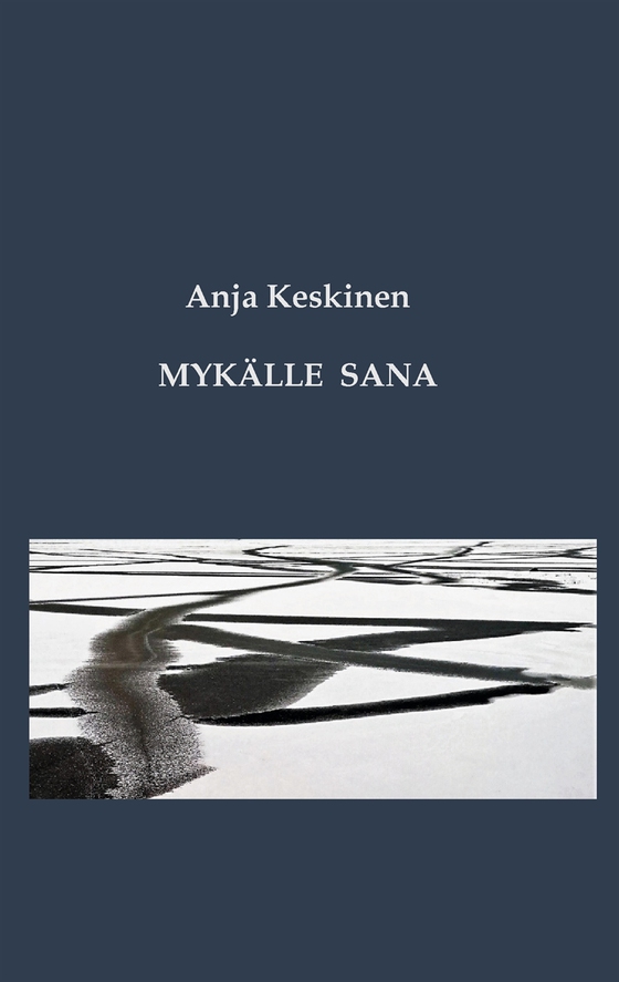 Mykälle sana: Runoja