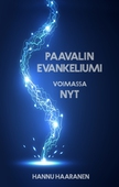 Paavalin evankeliumi: voimassa NYT