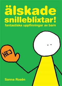 Älskade snilleblixtar! (e-bok) av Sanna Rosén