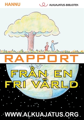 Rapport från en fri värld (e-bok) av Hannu