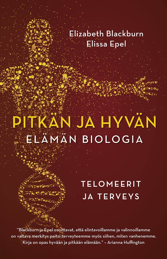 Pitkän ja hyvän elämän biologia. Telomeerit ja terveys