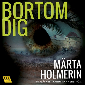 Bortom dig (ljudbok) av Märta Holmerin