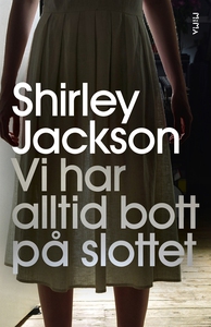 Vi har alltid bott på slottet (e-bok) av Shirle
