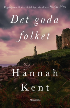 Det goda folket (e-bok) av Hannah Kent