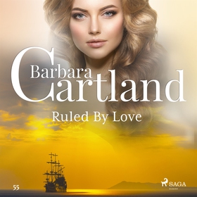 Ruled By Love (ljudbok) av Barbara Cartland