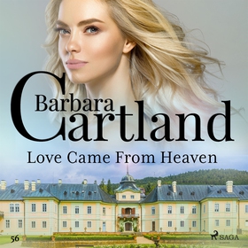 Love Came From Heaven (ljudbok) av Barbara Cart