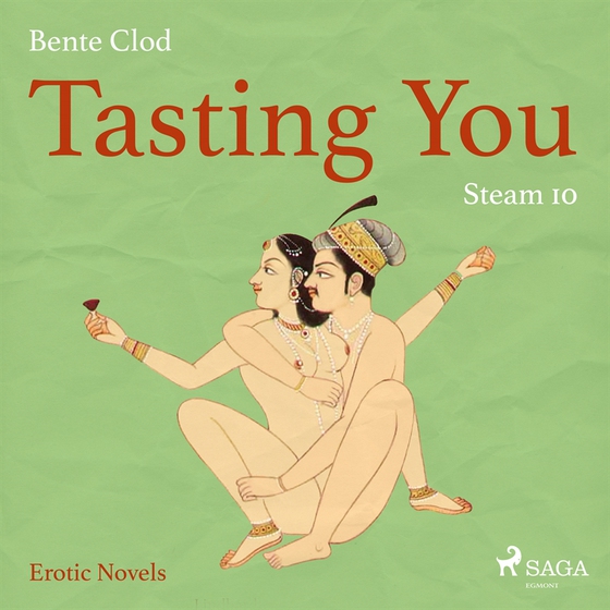 Tasting You 10: Steam